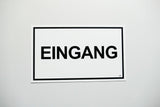 Eingang 150 x 250 mm Warn- Hinweis- und Verbotsschild PST-Kunststoff