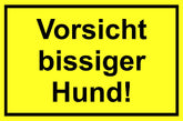 Vorsicht bissiger Hund! 200 x 300 mm Warn- Hinweis- und Verbotsschild PST-Kunststoff
