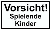 Vorsicht! Spielende Kinder 150 x 250 mm Warn- Hinweis- und Verbotsschild PST-Kunststoff