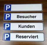 Parkplatz Reservierungsschild Kunden 110 x 520 mm Aluminuim weiß