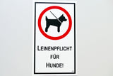 Leinenpflicht für Hunde! 150 x 250 mm Warn- Hinweis- und Verbotsschild PST-Kunststoff