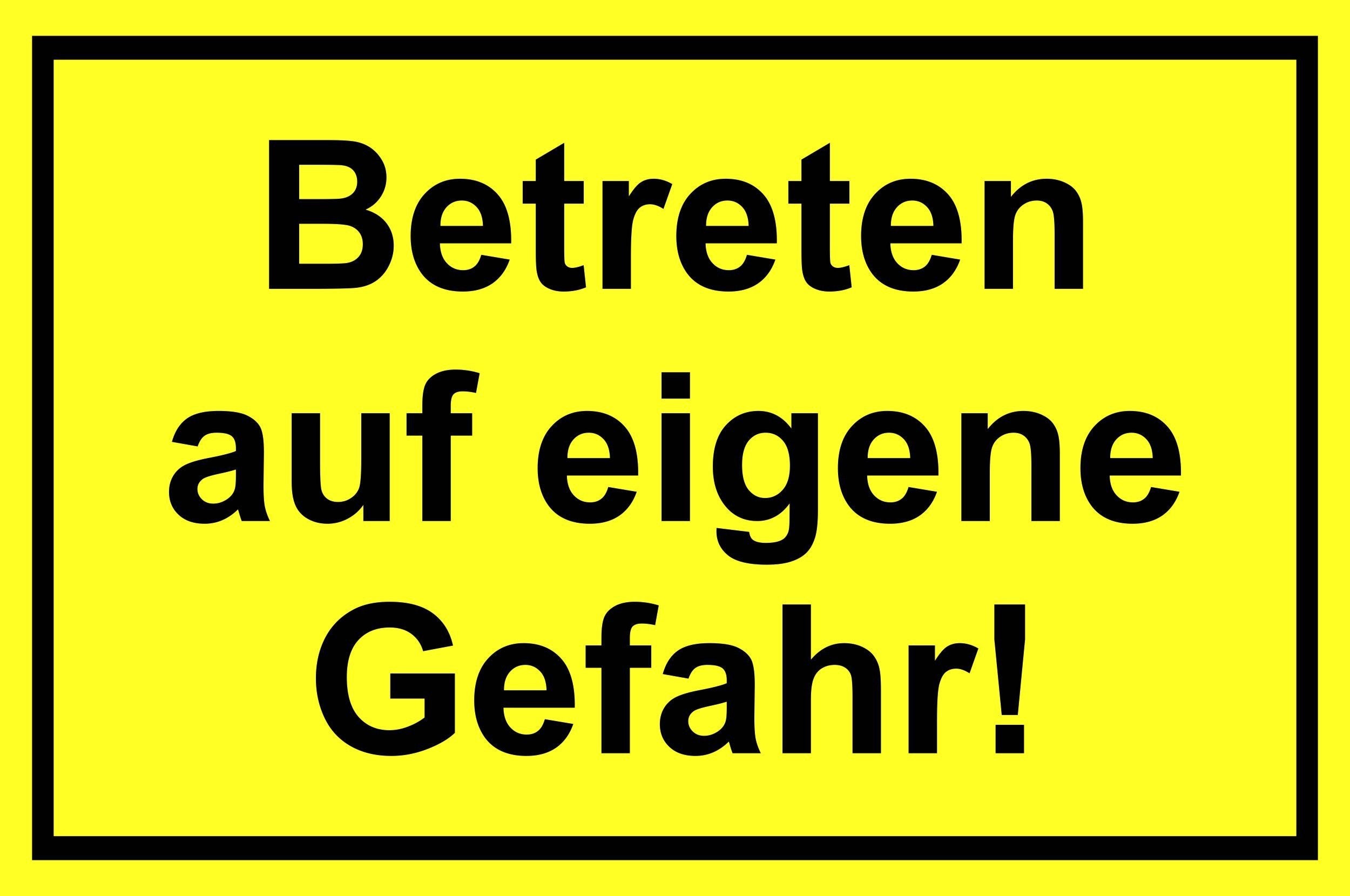 Betreten auf eigene Gefahr! 200 x 300 mm Warn- Hinweis- und Verbotsschild PST-Kunststoff Default Title