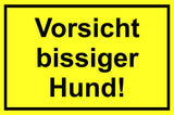 Vorsicht bissiger Hund! 200 x 300 mm Warn- Hinweis- und Verbotsschild PST-Kunststoff