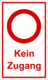 Kein Zugang 250 x 150 mm Warn- Hinweis- und Verbotsschild PST-Kunststoff