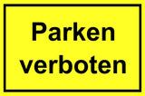 Parken verboten 200 x 300 mm Warn- Hinweis- und Verbotsschild PST-Kunststoff