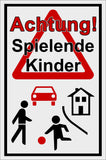 Achtung Spielende Kinder! 300 x 200 mm Warn- Hinweis- und Verbotsschild PST-Kunststoff
